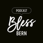 BlessBern Podcast
